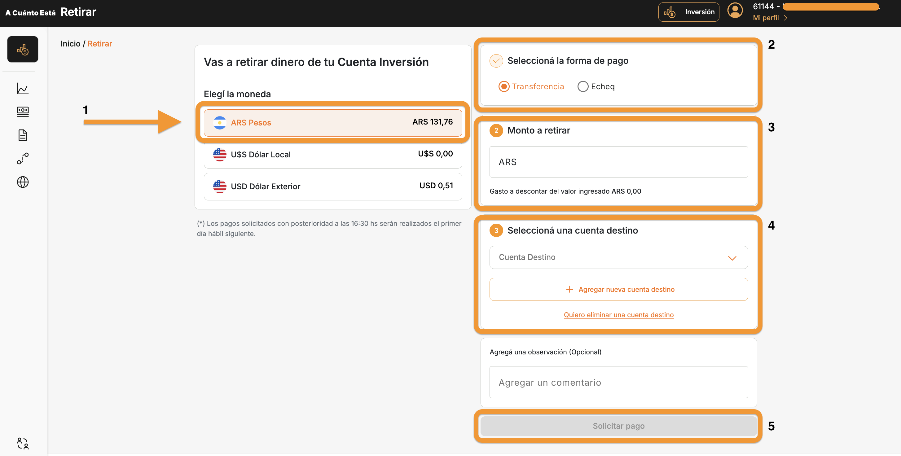 Pantalla de Retirar mostrando los 5 pasos: seleccion de moneda, forma de pago, monto, cuenta destino y boton Solicitar pago